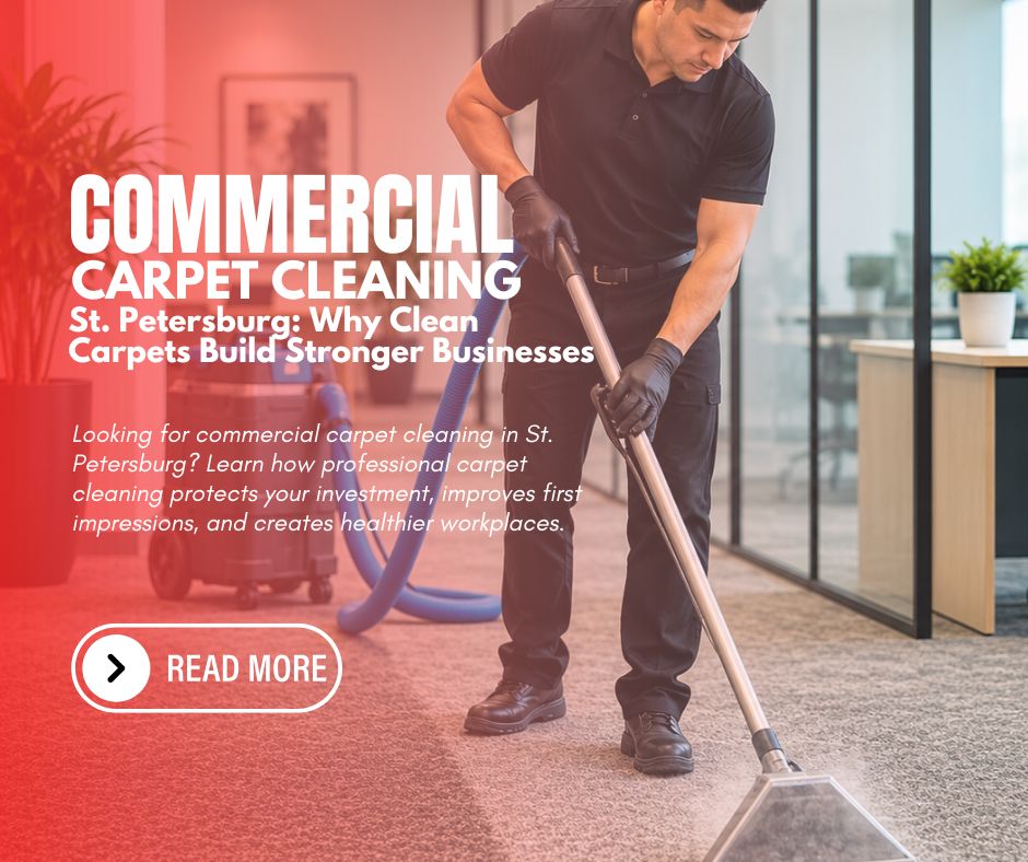 Commercial Carpet Cleaning St. Petersburg: Why Clean Carpets Build Stronger Businesses commercial carpet cleaning st. petersburg why clean carpets build stronger businesses